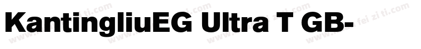 KantingliuEG Ultra T GB字体转换